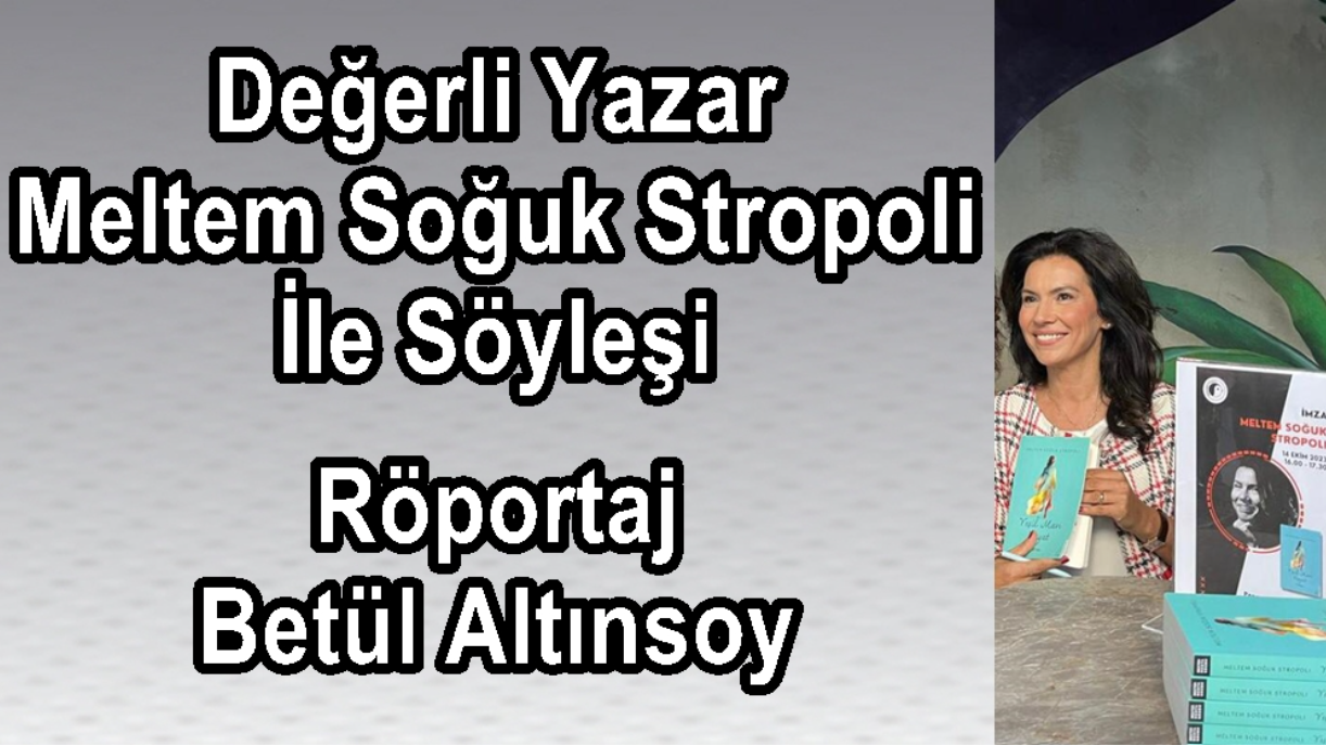 Betül Altınsoy ile röportaj